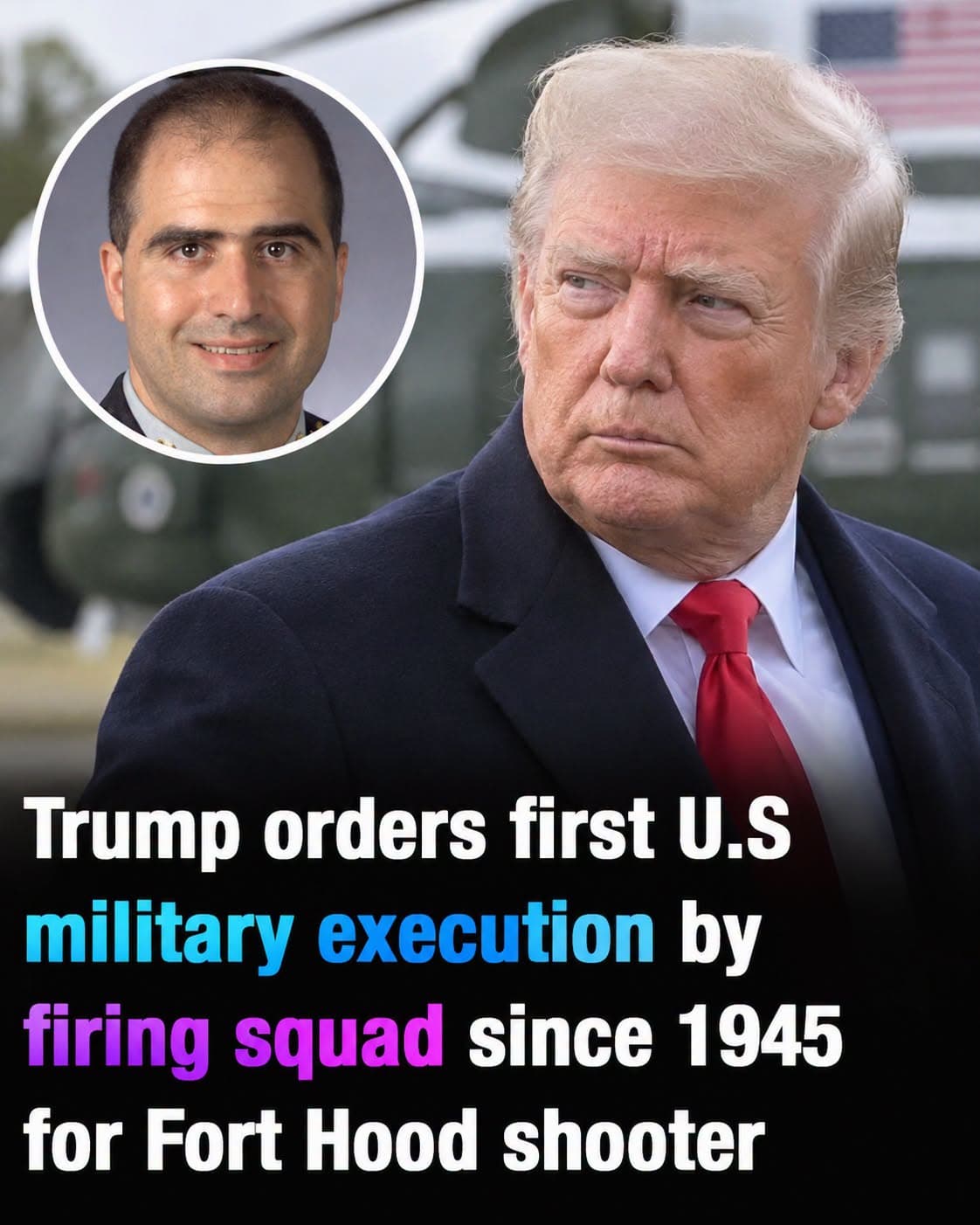 Donald Trump orders first U.S military execution by firing squad since 1945 for Fort Hood shooter - QuickStory